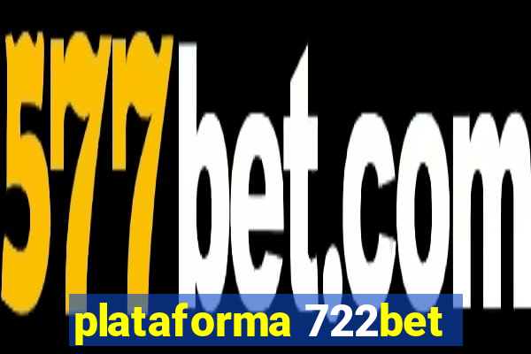 plataforma 722bet